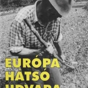 Biztonságos fizetés Moldova György - Európa hátsó udvara 2.