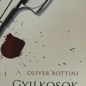 Utolsó esély Oliver Bottini - Gyilkosok nyara