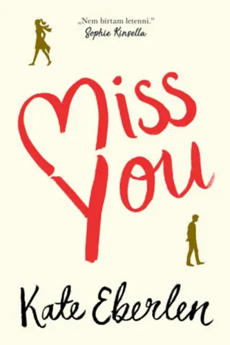 Vedd meg most Kate Eberlen - Miss You