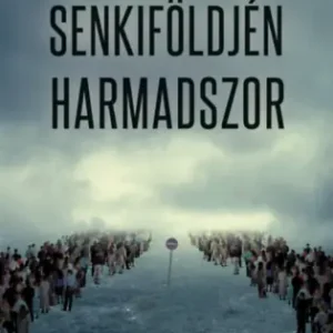 Végkiárusítás Hont András - Senkiföldjén harmadszor