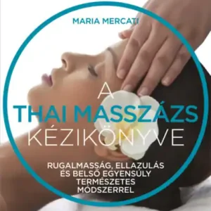 Maria Mercati - A THAI MASSZÁZS kézikönyve Biztonságos fizetés