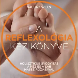 Pauline Wills - A reflexológia kézikönyve Korlátozott ajánlat
