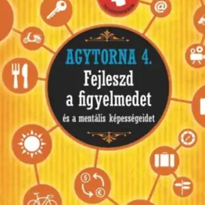 Bestseller Agytorna - Fejleszd a figyelmedet és a mentális képességeidet
