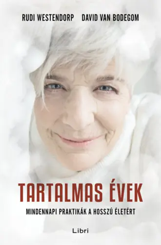 Rudi Westendrop - David Van Bodegom - Tartalmas évek Kedvezmény