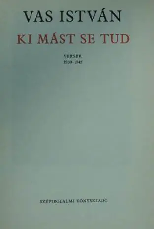 Vas István - Ki mást se tud Expressz szállítás