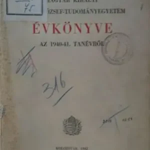 A Magyar Királyi Ferencz József-Tudományegyetem évkönyve az 1940/41. tanévről Prémium