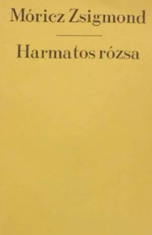 Ajánlat Móricz Zsigmond - Harmatos rózsa