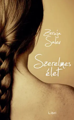 Zeruja Salev - Szerelmes élet Kedvezményes ár