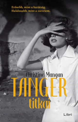 Végkiárusítás Christine Mangan - Tanger titkai
