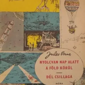 Ajánlat Jules Verne - Nyolcvan nap alatt a föld körül/Dél csillaga