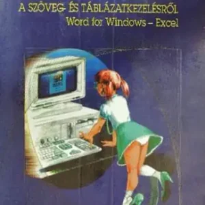 Azonnali szállítás Némethné Papp Katalin - Titkárnőknek a szöveg- és táblázatkezelésről
