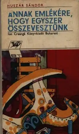 Vedd meg most Huszár Sándor - Annak emlékére, hogy egyszer összevesztünk