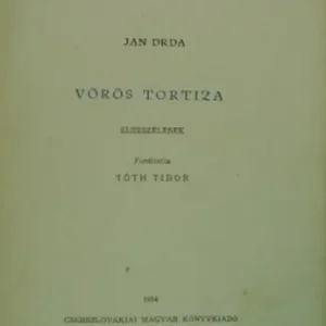 Szuper akció Jan Drda - Vörös Tortiza