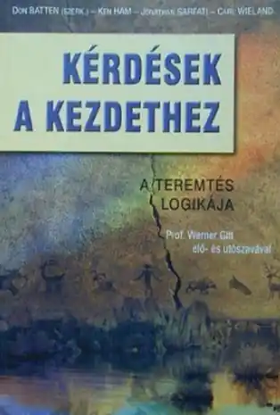 Vedd meg most Don Batten - Kérdések a kezdethez