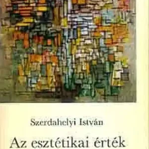 Szerdahelyi István - Az esztétikai érték Szezonális akció