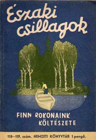 Szuper ajánlat Északi csillagok - Finn rokonaink költészete