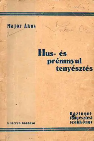 Ajánlat Major Ákos - Hus- és prémnyul tenyésztése