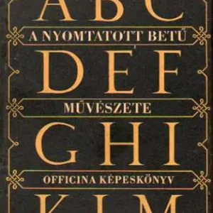 Vedd meg online Haiman-Kner György - A nyomtatott betű művészete