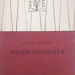 Vedd meg online Zrínyi Miklós - Szigeti veszedelem