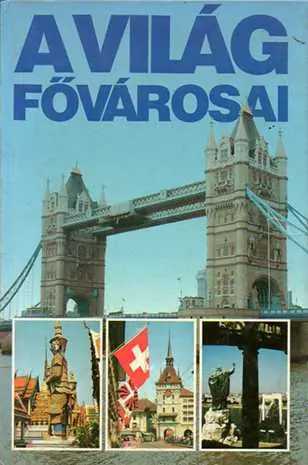 Szegedi Nándor - A világ fővárosai Olcsóbb