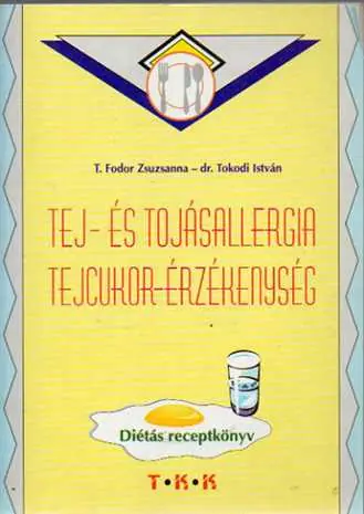 Tej és tojásallergia - tejcukor érzékenység Legkelendőbb