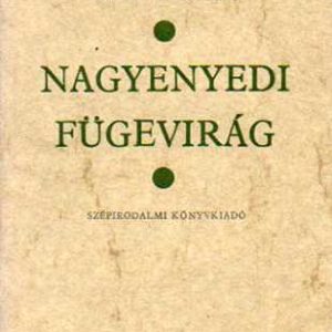 Biztonságos fizetés Sütő András - Nagyenyedi fügevirág