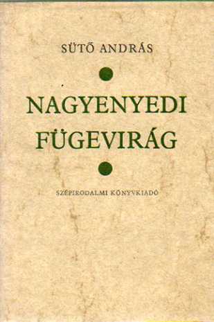 Biztonságos fizetés Sütő András - Nagyenyedi fügevirág