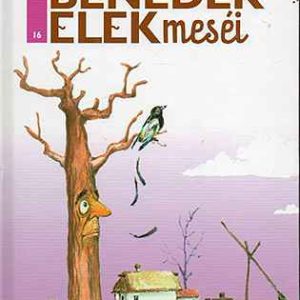 A kútágas - Benedek Elek meséi vol. 16 Végkiárusítás