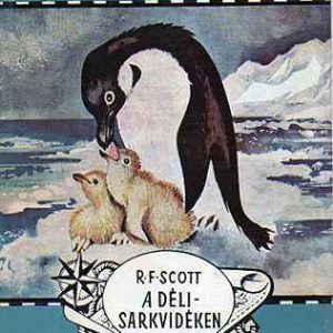 A déli-sarkvidéken - R.F. Scott Expressz szállítás