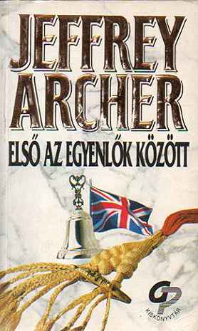 Első az egyenlők között - Jeffrey Archer Biztonságos fizetés