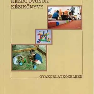 Szuper akció Kezdő óvónők kézikönyve