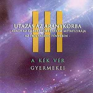 Utazás az aranykorba - A kék vér gyermekei  III. Ajánlat