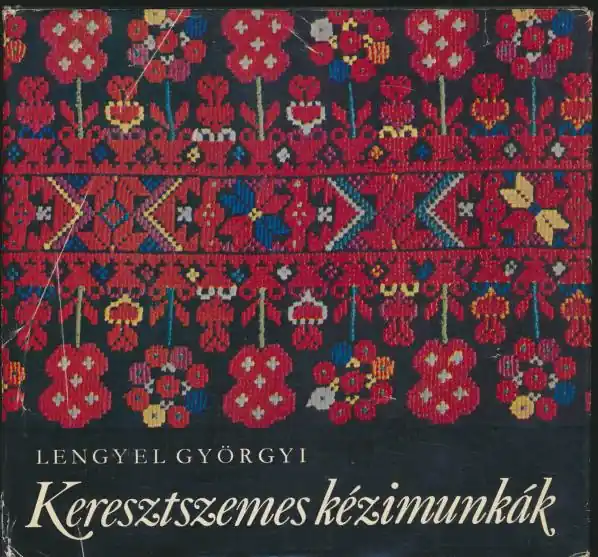Legnépszerűbb Lengyel Györgyi: Keresztszemes kézimunkák