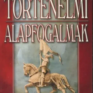Szezonális akció Történelmi alapfogalmak