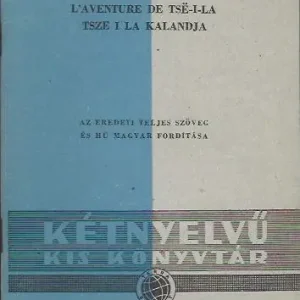 Villiers de L´Isle Adam: L aventure de Tse-I-La / Tsze I La kalandja Biztonságos fizetés