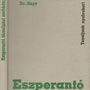 Bestseller Dr. Mátéffy József, dr. Nagy István: Eszperantó társalgási zsebkönyv