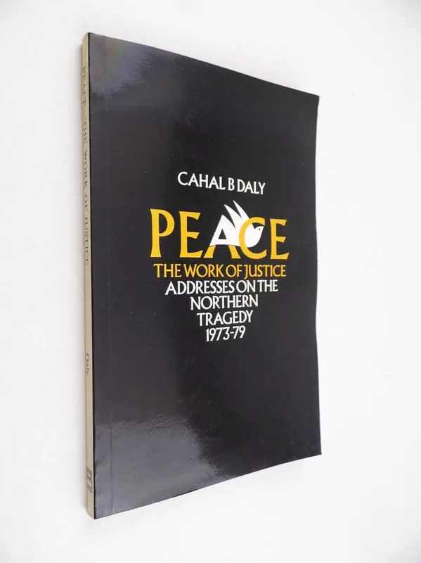 Vásárlói kedvenc Cahal B. Daly: Peace The Work of Justice