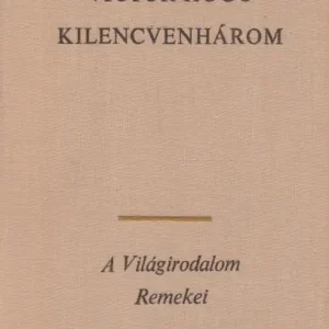 Victor Hugo: Kilencvenhárom Vedd meg online