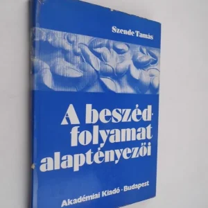 Újdonság Szende Tamás: A beszédfolyamat alaptényezői