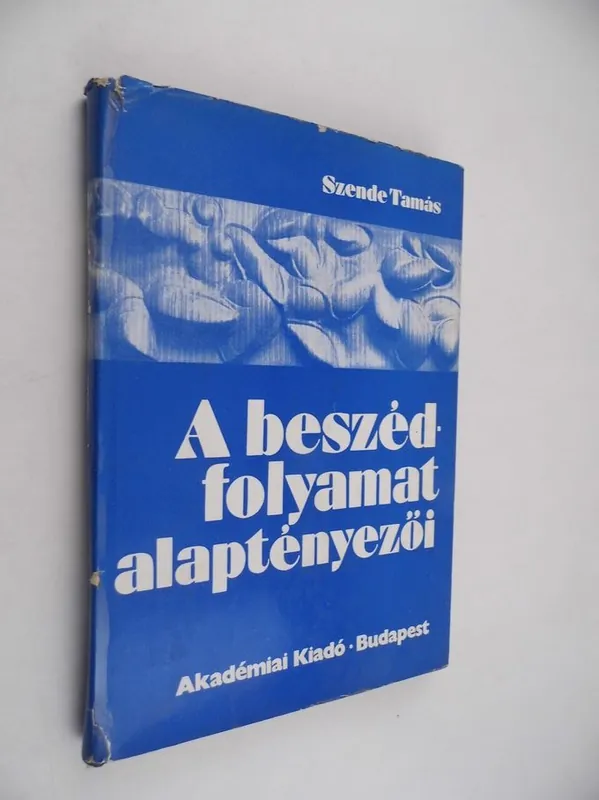 Újdonság Szende Tamás: A beszédfolyamat alaptényezői