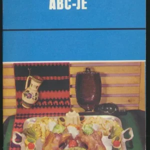 Vedd meg most Pelle Józsefné: A baromfi konyha abc-je