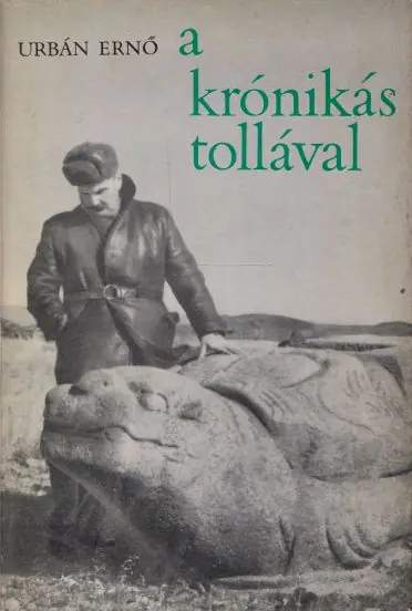 Urbán Ernő: A krónikás tollával Azonnali szállítás