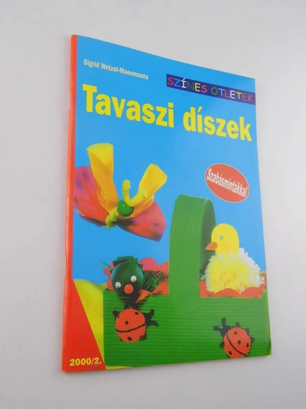 Sigrid Wetzel-Maesmanns: Tavaszi díszek Legnépszerűbb
