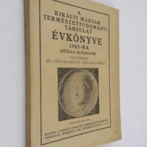 A Királyi Magyar Természettudományi Társulat évkönyve 1943 Kedvezményes ár
