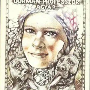 Szezonális akció Mányi László: Hová tűnt Dorman professzor agya?