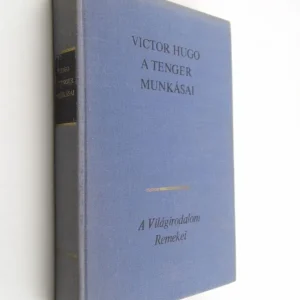 Victor Hugo: A tenger munkásai Újdonság