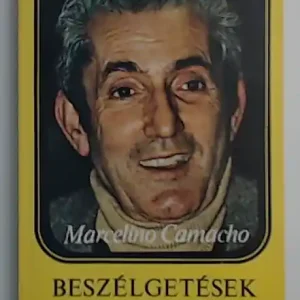 Vedd meg most Marcelino Camacho: Beszélgetések a börtönben