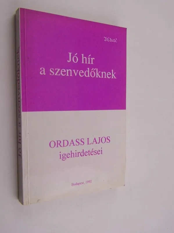 Vásárlói kedvenc Jó hír a szenvedőknek
