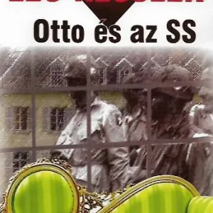 Vásárlói kedvenc Leo Kessler: Otto és az SS