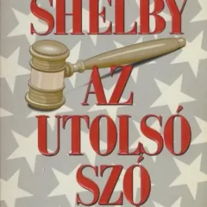 Expressz szállítás Philip Shelby: Az utolsó szó jogán